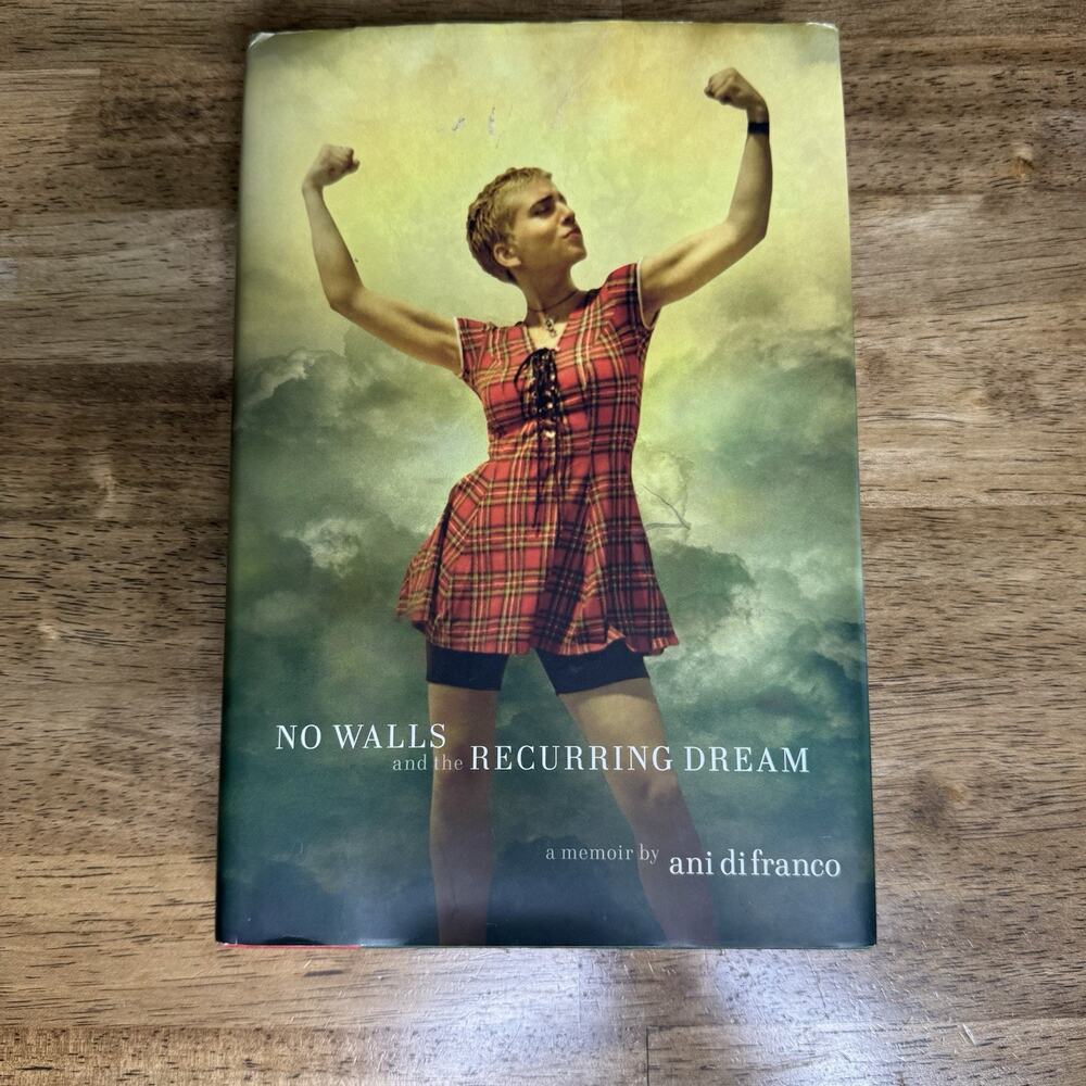 No Walls and the Recurring Dream : A Memoir by Ani DiFranco (2019, Hardcover) - Picture 1 of 6
